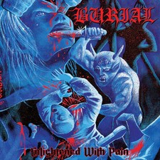 Burial : Enlightened With Pain