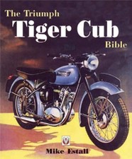 The Triumph Tiger Cub Bible