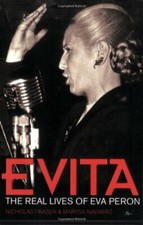 Evita: The Real Lives of Eva Peron-Nicholas Fraser,Marysa Navarro