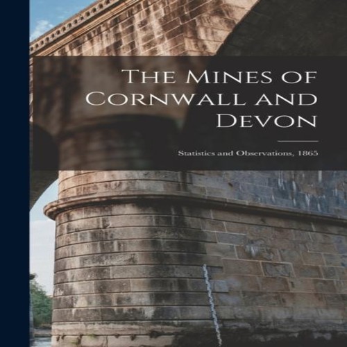 The mines cornwall - cornwall, and