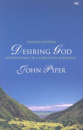 Desiring god meditations - desiring,