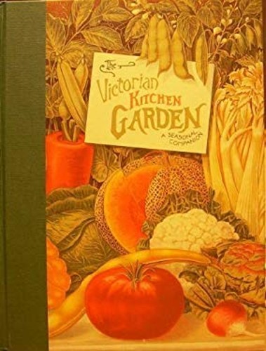 The victorian kitchen garden - the,