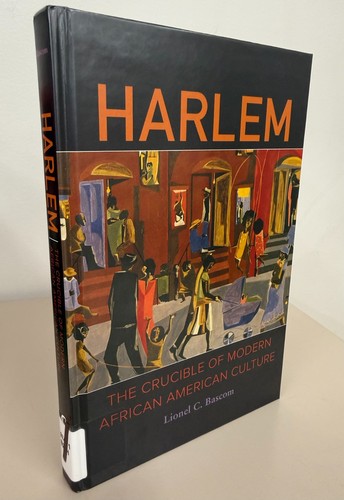 Harlem the crucible modern - the,