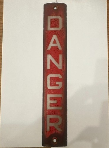 Vintage enamel danger sign - vintage,