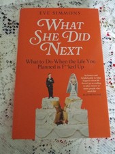 WHAT SHE DID NEXT: What to Do