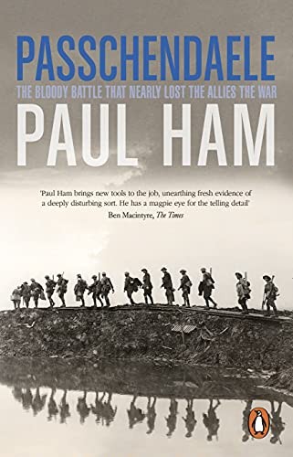 Passchendaele the bloody - the,