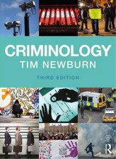 Criminology: 1, Newburn, Tim