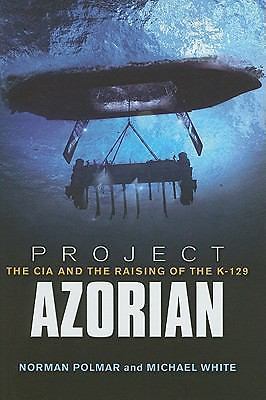 Project azorian the cia - azorian:, and