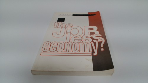The jobless economy - the,