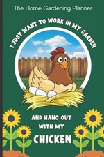 The Home Gardening Planner I