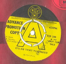 ELTON JOHN - IT'S ME THAT YOU NEED - 7" VINYL SINGLE (ADVANCE PROMO / DEMO)