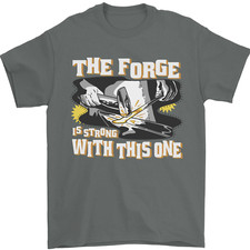 The Forge is Strong With This One Blacksmith Mens T-Shirt 100% Cotton