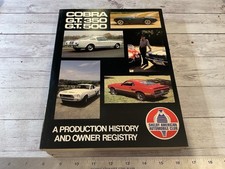 1982 SHELBY CLUB COBRA GT350 GT500 PRODUCTION HISTORY & OWNER REGISTRY BOOK