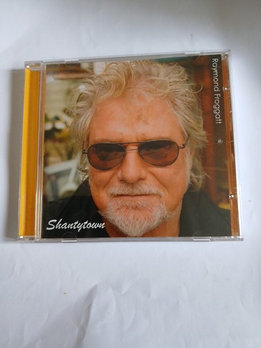 Raymond froggatt shantytown - raymond, cd