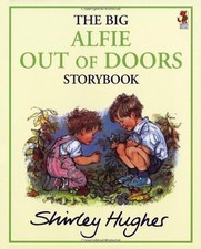 The Big Alfie Out Of Doors Storybook (Red Fox Picture Books) By Shirley Hughes