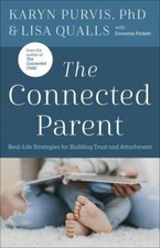 The Connected Parent: Real-Life Strategie- 9780736978927, Lisa Qualls, paperback