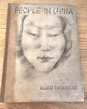 People in China Ellen Thorbecke 1935 1st Ed/1st Printing! 32 photographic plates