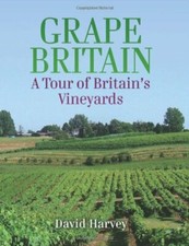Grape Britain: A Tour of