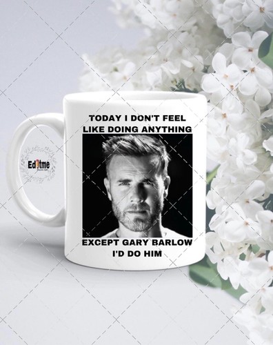 Gary barlow funny mugs novelty - gary,