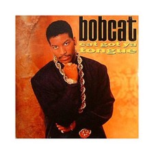 Bobcat - Cat Got Ya Tongue (VINYL)