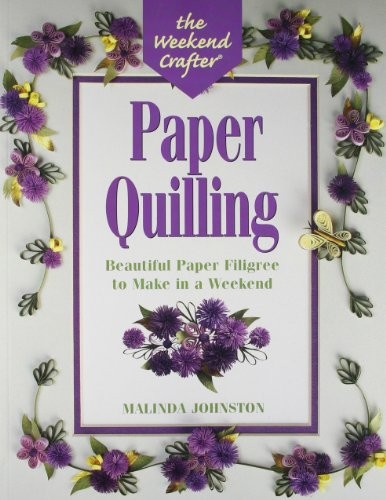 Paper quilling weekend - quilling, (weekend