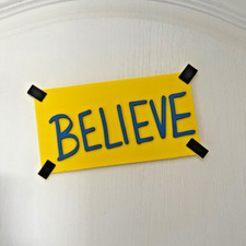 Door sign Motivation Believe