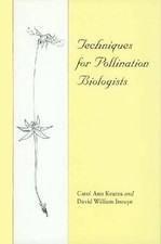 Carol Ann Kearns Techniques for Pollination Biologists (Paperback)