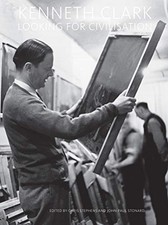 Kenneth Clark : Looking for