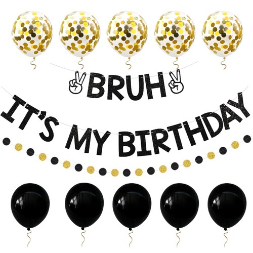Bruh birthday banner - it's,