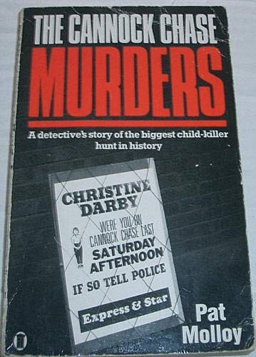 The cannock chase murders pat - the, murders-pat