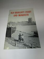 Old Broughty Ferry & Monifieth by A. Brotchie & J. Herd 1980 Booklet C23
