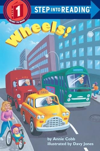Wheels step into reading - wheels!:,