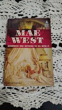 Mae West Goodness has nothing