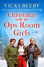 Christmas with the Ops Room Girls: A fe..., Vicki Beeby