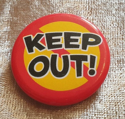 Keep out pin - out!, button