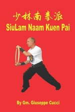Cucci - SiuLam Naam Kuen Pai -