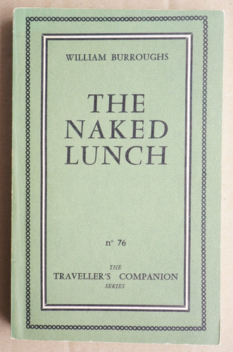 The naked lunch william - the,