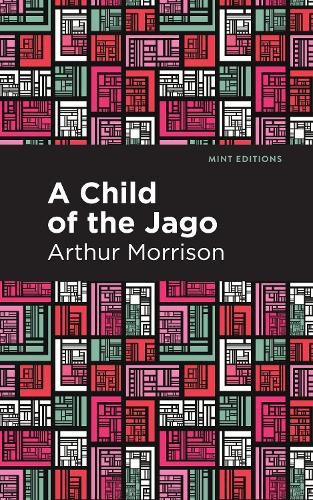 Child the jago by arthur - child,
