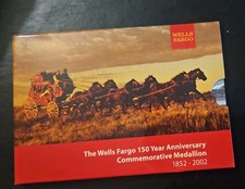 The Wells Fargo 150 Year Anniversary Commemorative Medallion Coin 1852-2002/New
