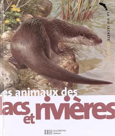 Les animaux des - lacs, et