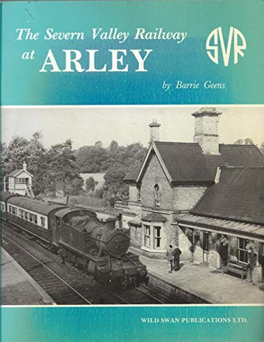 Severn valley railway arley - valley, at