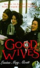 Good Wives, Alcott, Louisa