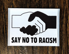 SAY NO TO RACISM Sticker Packs (25-500) -  Anti Racism Anti Facism Peace Love