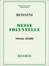 Petite Messe Solennelle Gioachino Rossini Vocal Score Solo S, Solo A, Solo T, So