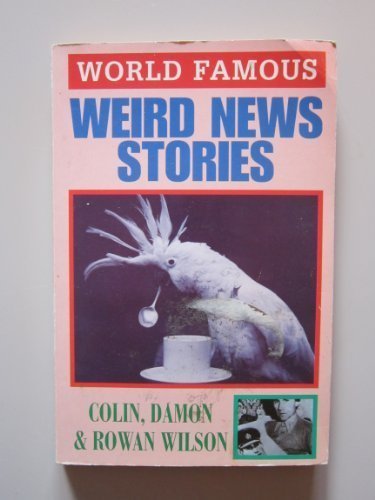 Weird news stories world - weird, (world