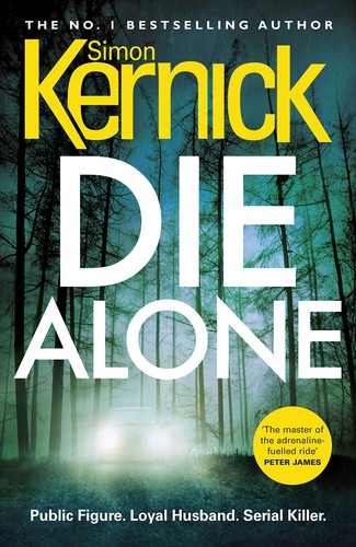 Die alone simon kernick - die, alone-simon