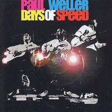 Paul Weller: Days Of Speed