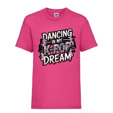 Adults Unisex Tshirt, 'Dancing in my k-pop dream' T-Shirt, kPop Singer Graphic T