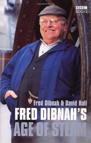 Fred dibnah age - age, of