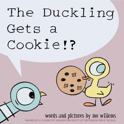 The duckling gets cookie - gets, a